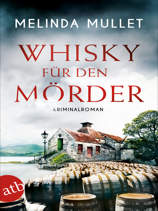 Title details for Whisky für den Mörder by Melinda Mullet - Wait list